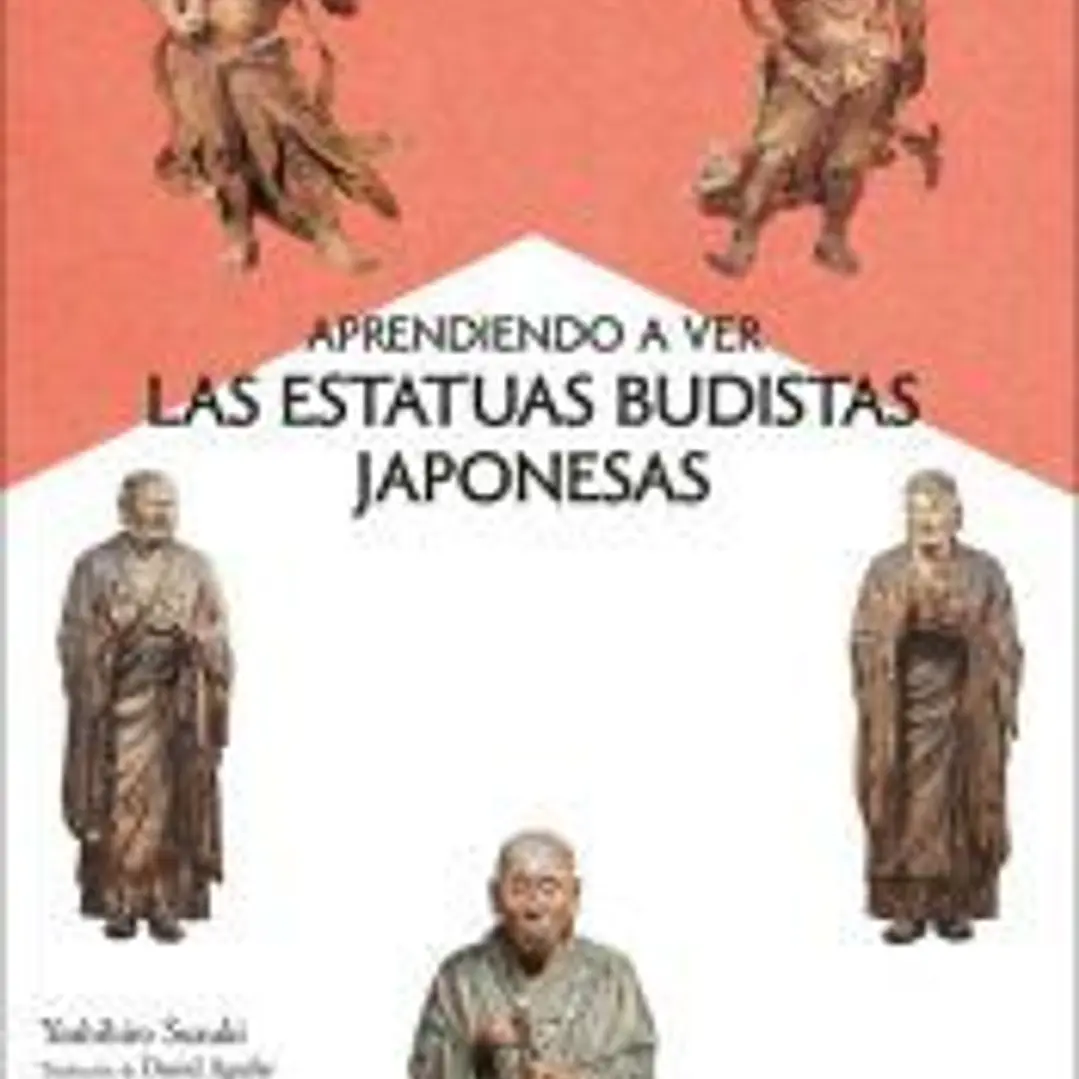 Aprendiendo a ver las estatuas budistas japonesas 1