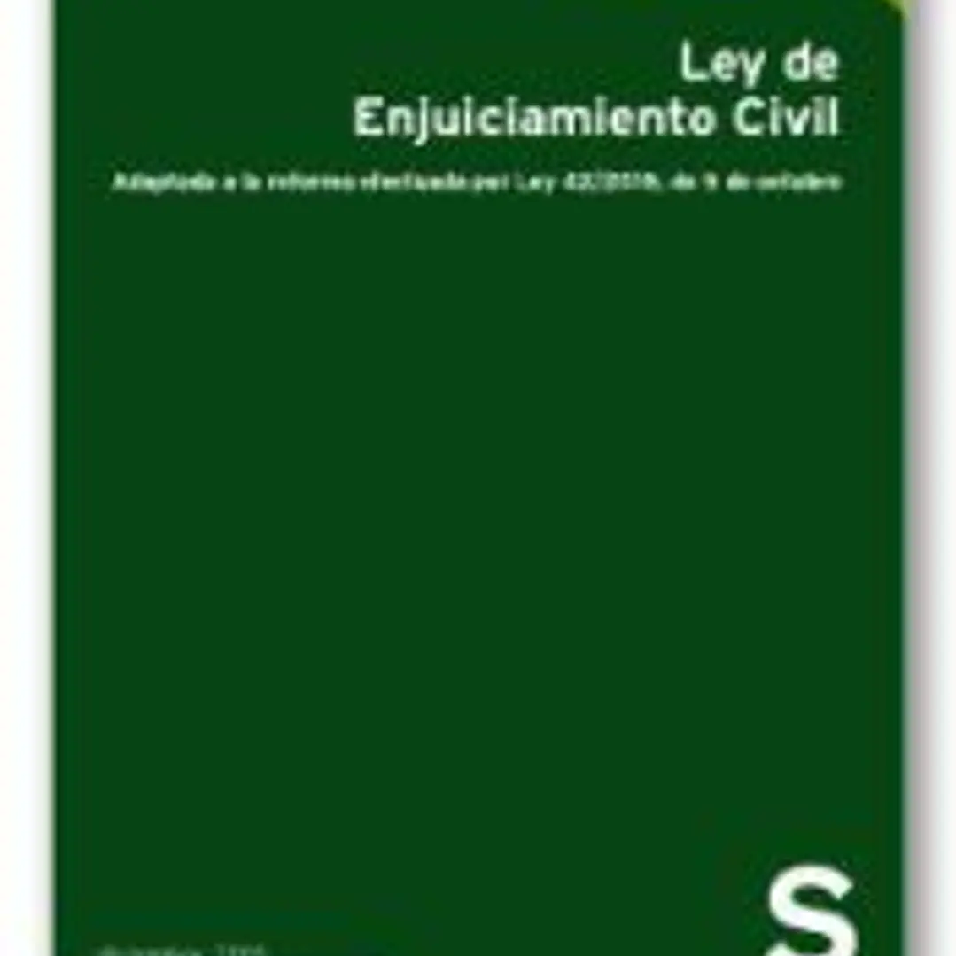 Ley de enjuiciamiento civil : adaptada a la reforma por Ley 42/2015, de 5 de octubre 1
