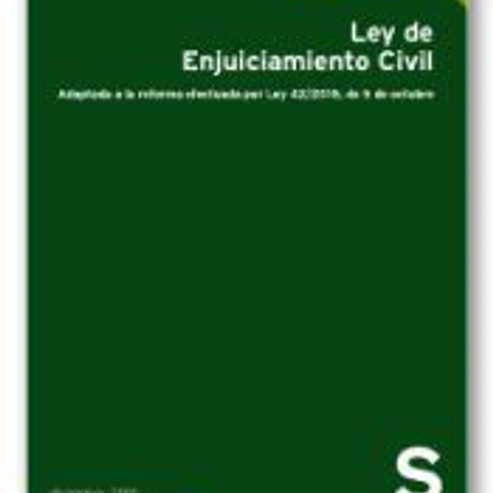 Ley de enjuiciamiento civil : adaptada a la reforma por Ley 42/2015, de 5 de octubre 1