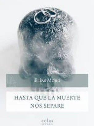Hasta que la muerte nos separe