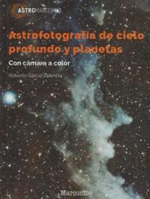 Astrofotografía de cielo profundo y planetas