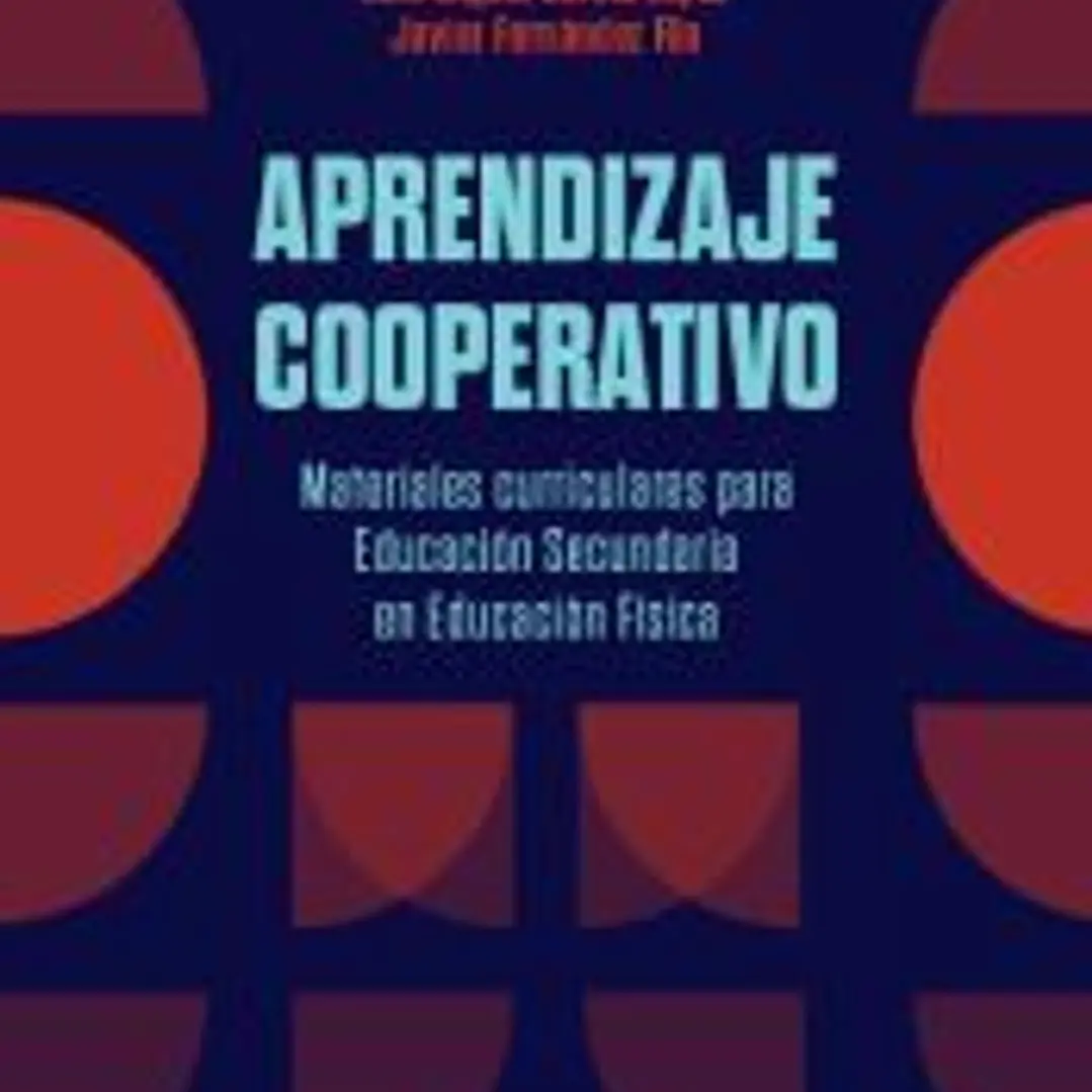 Aprendizaje cooperativo. Materiales curriculares para Educación Secundaria en Educación Física 1