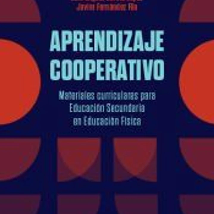 Aprendizaje cooperativo. Materiales curriculares para Educación Secundaria en Educación Física 1