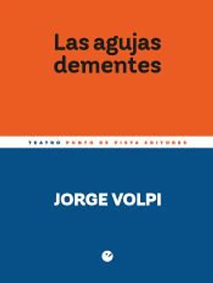 Las agujas dementes