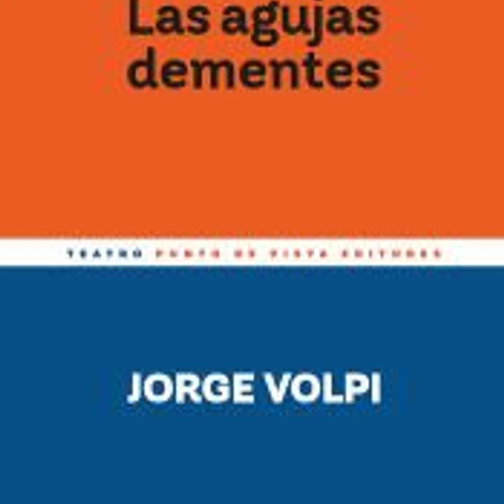 Las agujas dementes 1