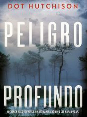 Peligro profundo