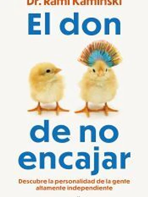 El don de no encajar