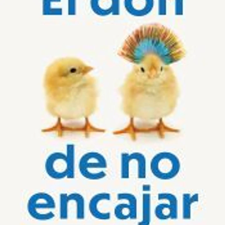 El don de no encajar 1