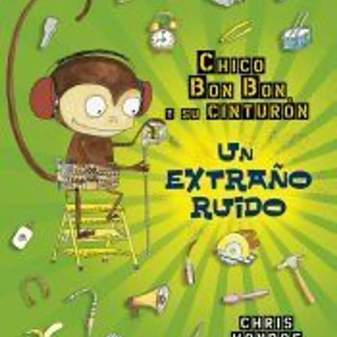 Chico Bun Bun un mono manitas. Un extraño ruido 1