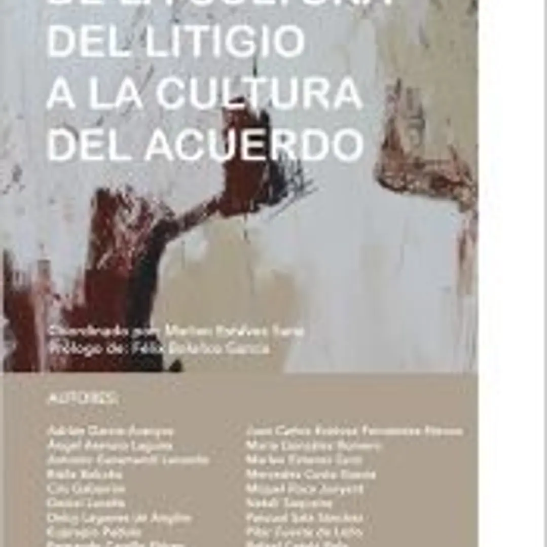 De La Cultura Del Litigio A La Cultura Del Acuerdo 1