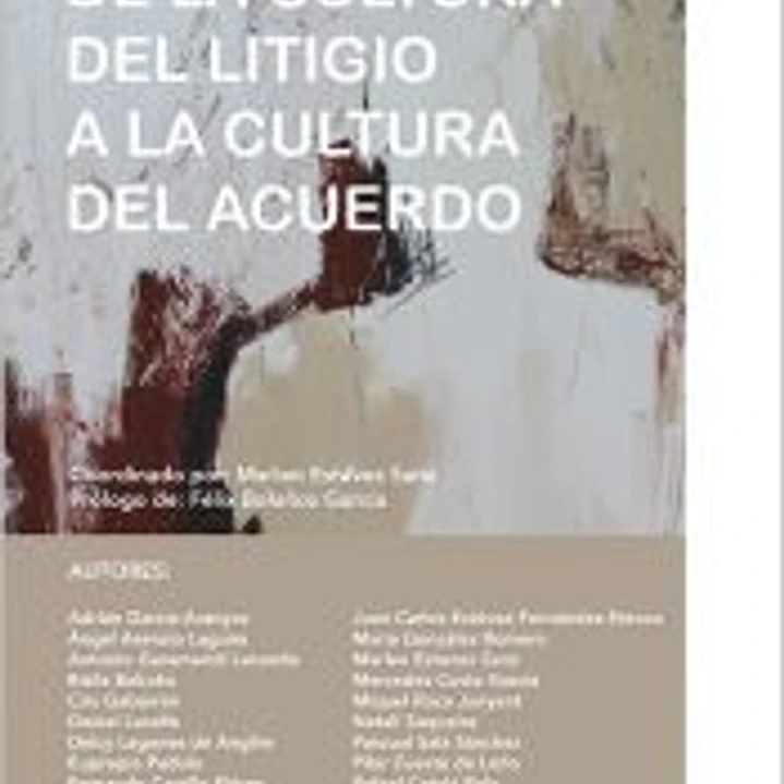 De La Cultura Del Litigio A La Cultura Del Acuerdo 1