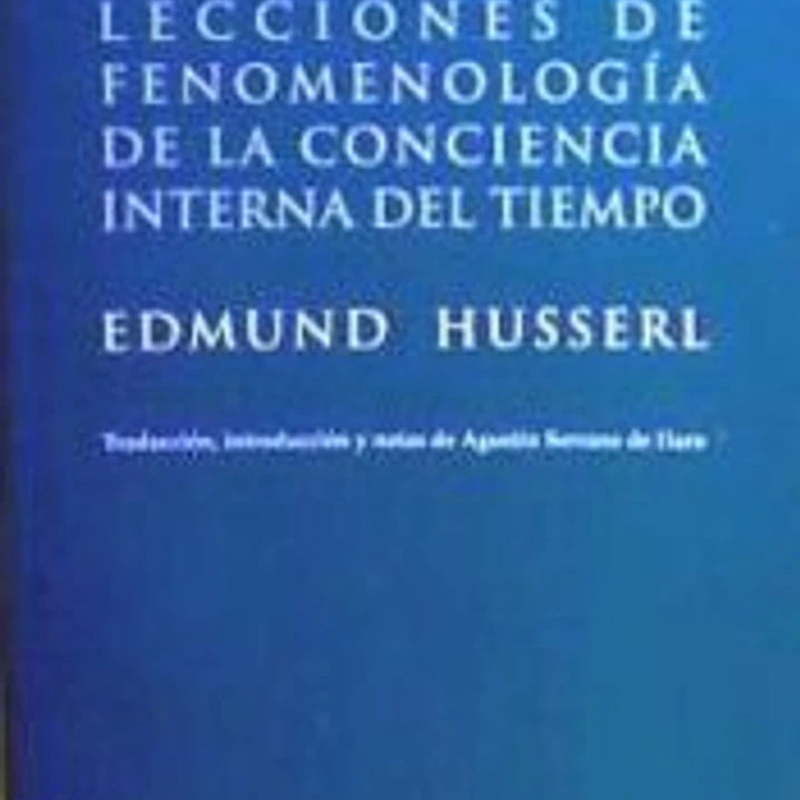 Lecciones de fenomenología de la conciencia interna del tiempo 1