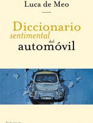 Diccionario sentimental del automóvil