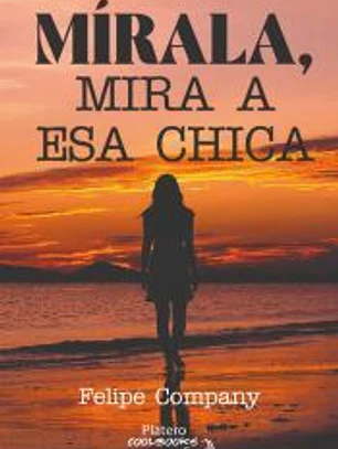 MÍRALA, MIRA A ESA CHICA