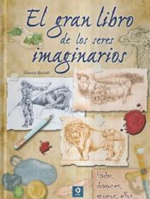 EL GRAN LIBRO DE LOS SERES IMAGINARIOS