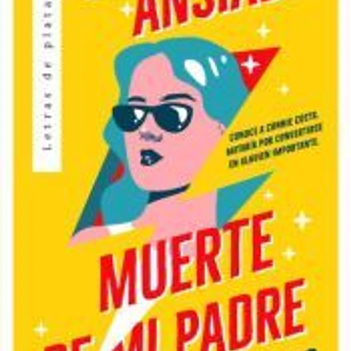 La ansiada muerte de mi padre 1