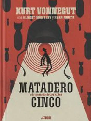 Matadero Cinco o La cruzada de los niños