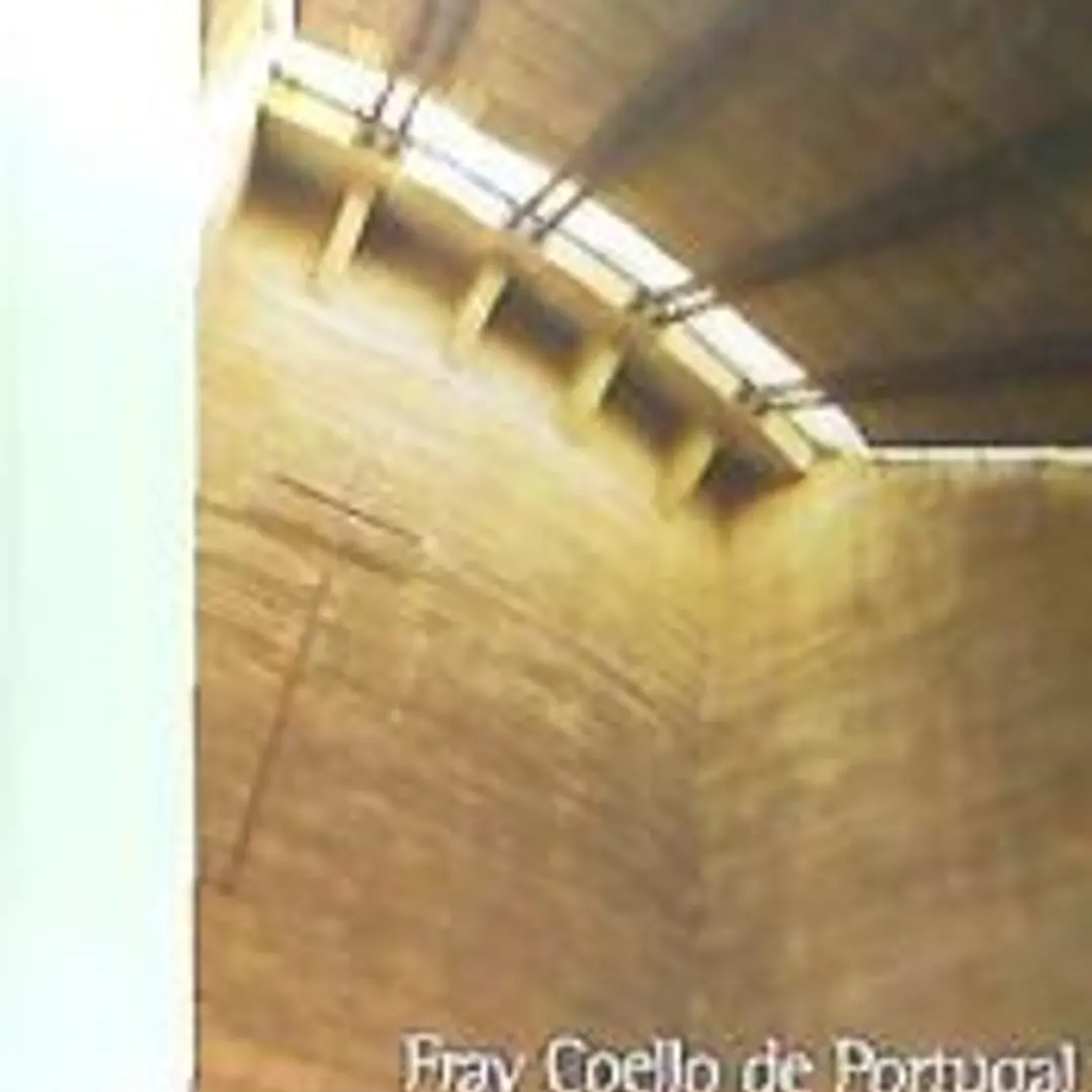 FRAY COELLO DE PORTUGAL, ARQUITECTO DOMINICO 1