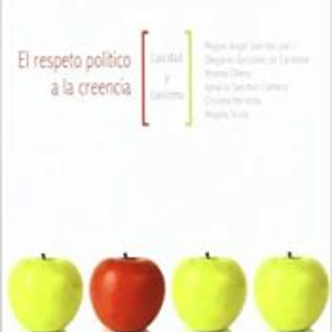 El respeto político a la creencia : laicidad y laicismo 1