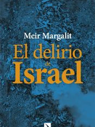 El delirio de Israel