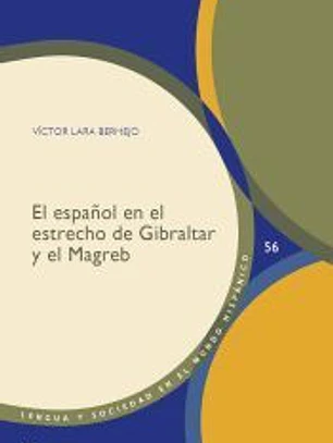 El español en el estrecho de Gibraltar y el Magreb