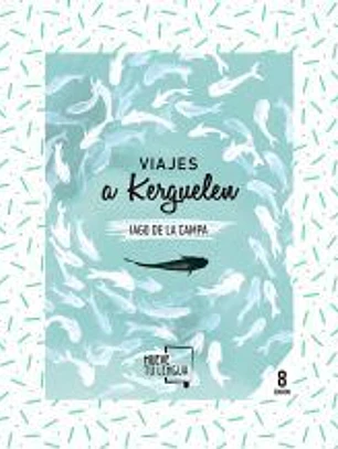 Viajes a Kerguelen Edición Limitada