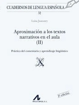 Aproximación a los textos narrativos en el aula (II) (x)