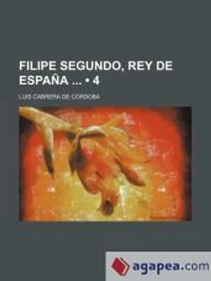 Filipe Segundo, rey de España (4)
