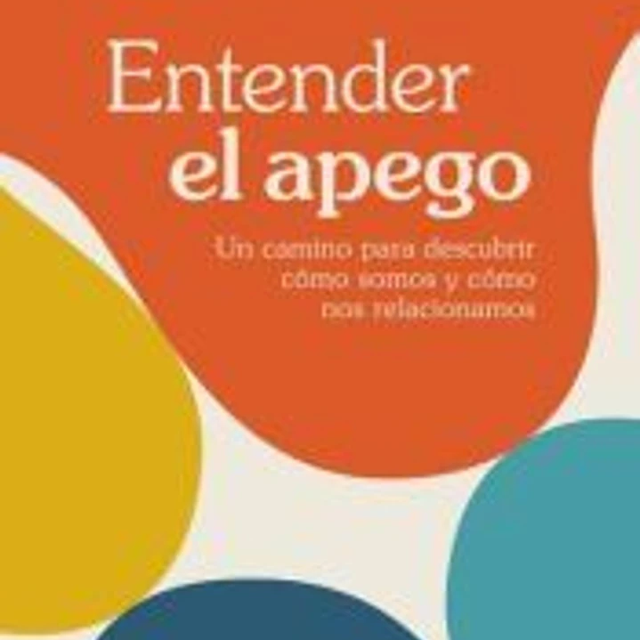 Entender el apego 1