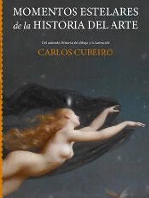 Momentos estelares de la historia del arte