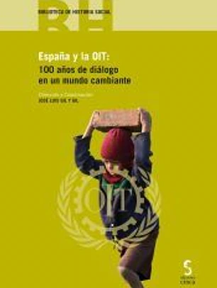ESPAÑA Y LA OIT: 100 años de diálogo en un mundo cambiante