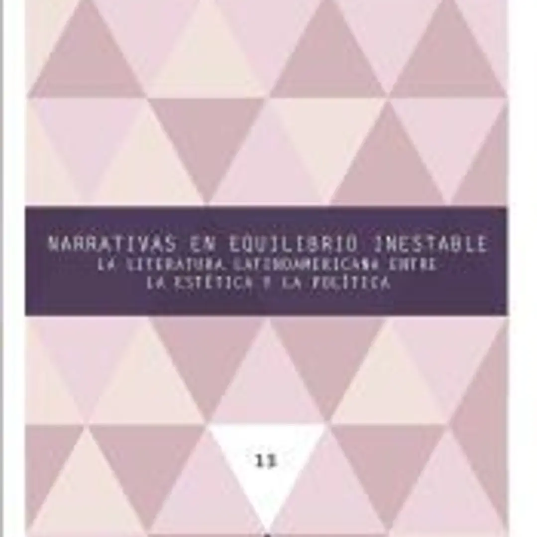 Narrativas en equilibrio inestable 1