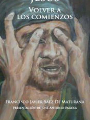Jesús: volver a los comienzos