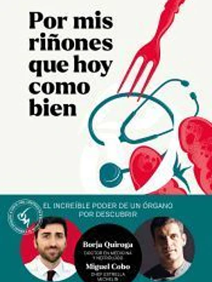 Por mis riñones que hoy como bien