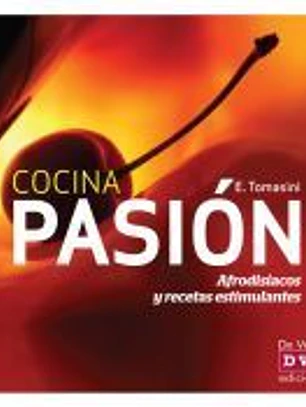 Cocina pasión: afrodisíacos y recelas estimulantes