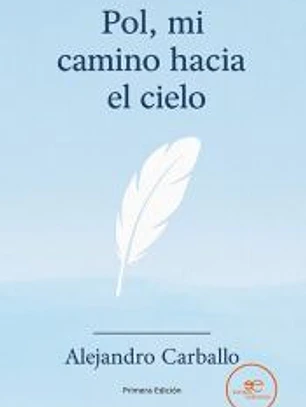 POL, MI CAMINO HACIA EL CIELO