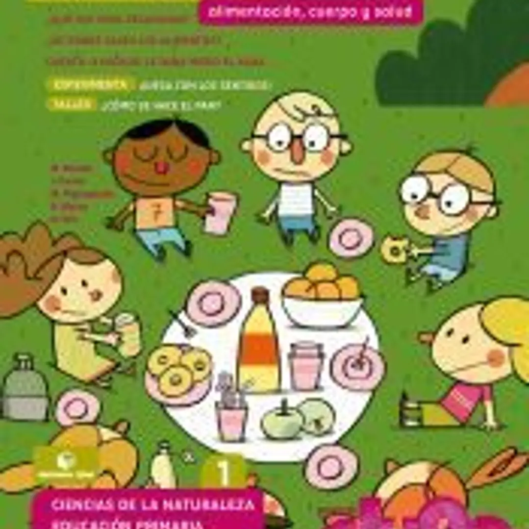Ciencias de la Naturaleza 1, Educación Primaria: alimentación, cuerpo y salud 1