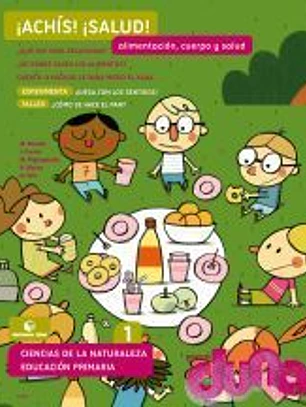 Ciencias de la Naturaleza 1, Educación Primaria: alimentación, cuerpo y salud