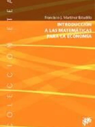 INTRODUCCIÓN A LAS MATEMÁTICAS PARA LA ECONOMÍA