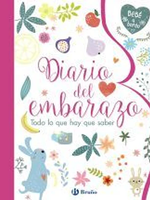 Diario del embarazo. Todo lo que hay que saber