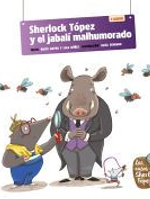Sherlock Tópez y el jabalí malhumorado