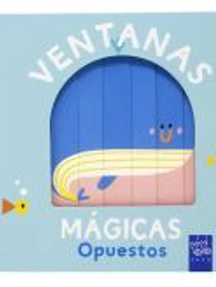 Ventanas mágicas. Opuestos
