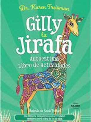 GILLY LA JIRAFA. AUTOESTIMA. LIBRO DE ACTIVIDADES