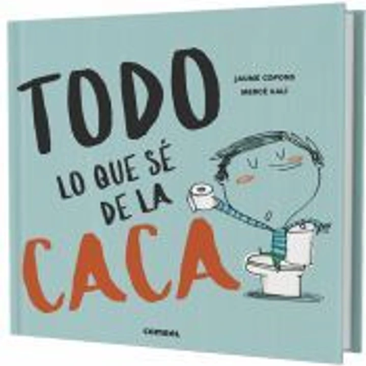 Todo lo que se de la caca (+ 2 años) 1