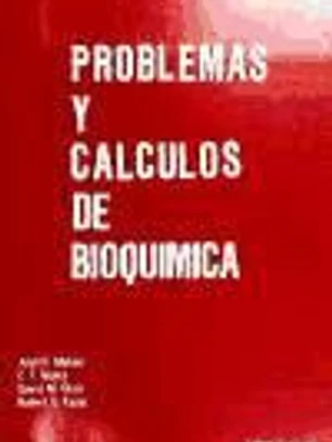 Problemas y cálculos de bioquímica