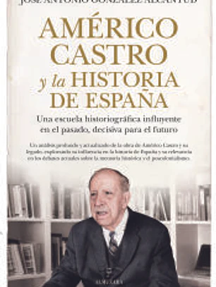 Américo Castro y la historia de España