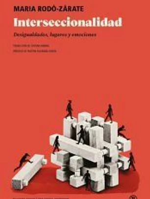 Interseccionalidad: desigualdades, lugares y emociones