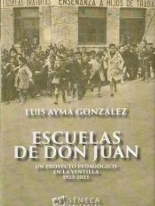 Escuelas de Don Juan: Un proyecto pedagógico ventilla