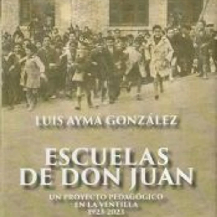 Escuelas de Don Juan: Un proyecto pedagógico ventilla 1