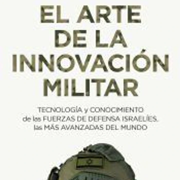El arte de la innovación militar 1